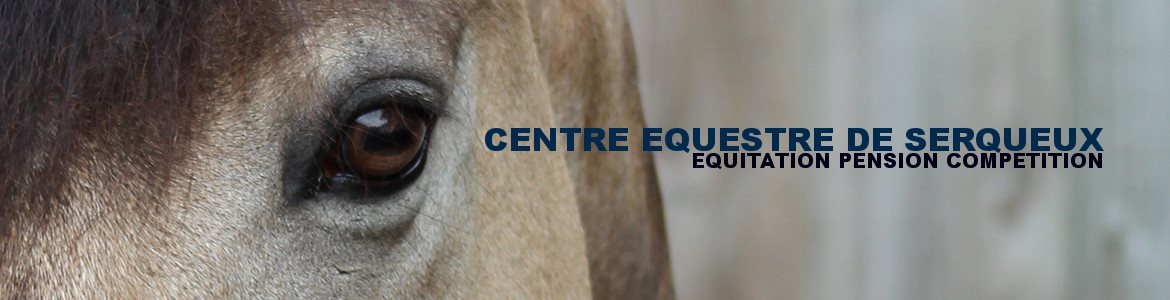 CENTRE EQUESTRE DE SERQUEUX
